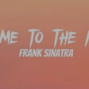 Frank Sinatra Fly Me To The Moon Lyrics