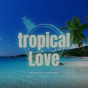 Diviners Feat Contacreast Tropical Love NCS 1 HOUR FREE ROYALTY FREE FREE TO USE