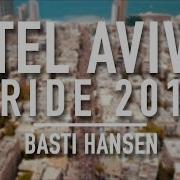 TEL AVIV PRIDE 2018 AFTERMOVIE Feat Netta TOY Noa Kirel Moti Taka X Basti Hansen