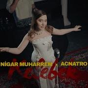 Nigar Muharrem X Acnatro Kelebek Official Video