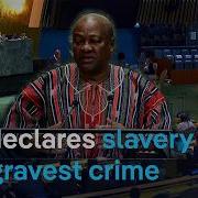 Transatlantic Slavery Declared The Gravest Crime Of All Humanity