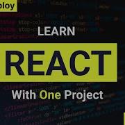 Learn React JS With One Project React JS Tutorial Build And Deploy React Project In 3 Hours