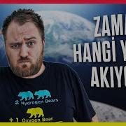 Zaman Oku Zamanın İleri Aktığını Nereden Biliyoruz
