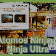 Introducing Atomos Ninja And Ninja Ultra