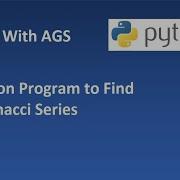 06 Python Program To Print Fibonacci Series