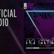 Laurent Wolf Feat Eric Carter No Stress SOFI TUKKER Remix