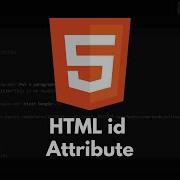 HTML Tutorial 33 HTML Id Attribute How To Use An HTML Element Id Attribute In CSS Or Javascript