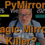 PyMirror Magic Mirror Killer