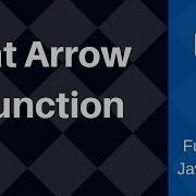 Fat Arrow Function ES6 Mini Series For Node Js Beginners 1