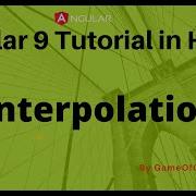 Angular Interpolation Angular 9 Tutorial Series In Hindi GameOfCode By Ajay Awasthee