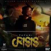 Tafari Crisis Official Audio