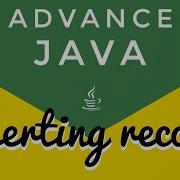 Advance Java Tutorial 4 JDBC Inserting A Record Into A Table Using PreparedStatement Object