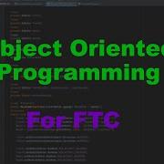 Object Oriented Programming In Java FTC 16441 Pretty Smart Robotics