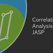 Quantitative Methods Correlation Analysis In JASP