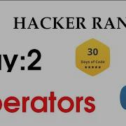 Hackerrank Day 2 Solution With Python Operators In Python 30 Days Of Code Hyena Academy