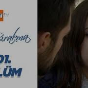 Beni Bırakma 501 Bölüm