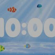 10 Minute Countdown Timer For Kids With Alarm And Fun Music Under The Sea