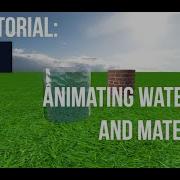 VVV TUTORIAL ANIMATING WATER AND MATERIALS