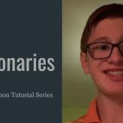 Python Tutorial 17 Dictionaries