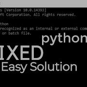 Python Is Not Recognized As An Internal Or External Command Easy Solution Fixed By Code Band