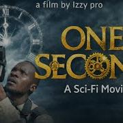 ONE SECOND BEST SCI FI MOVIE CHAPTER I