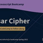 Let S Learn JS By Building A Caesar Cipher Free JS Bootcamp