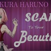 Sakura Haruno AMV Scars To Your Beautiful