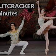 The Nutcracker In 10 Minutes