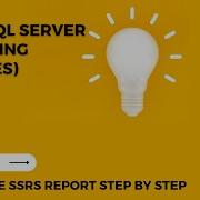SSRS Tutorial SQL SERVER REPORTING SERVICES SSRS