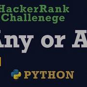 60 Any Or All Hackerrank Python Solution Explained