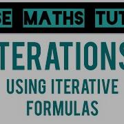 Iterations General Iterative Processes Grade 7 9 Maths Series GCSE Maths Tutor