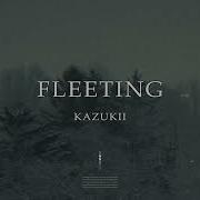 Kazukii Fleeting