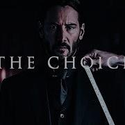 John Wick The Choice