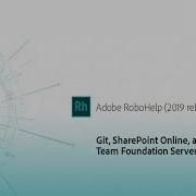 Collaborate Using GIT And SharePoint Online Adobe RoboHelp 2019 Release
