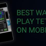 Best Way To Play Tetris On Mobile