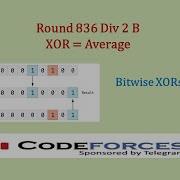 Codeforces Round 836 Div 2 B XOR Average Constructive Algorithms