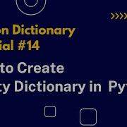 How To Create Empty Dictionary In Python And Add Items Python Dictionary Tutorial 14