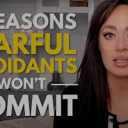 5 Reasons The Fearful Avoidant Won T Commit Prefers A Situationship