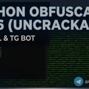 Python Obfuscator Bot 2026 Uncrackable
