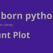 Count Plot How To Create Count Plot Using Seaborn In Python