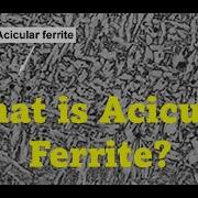 Accicular Microstructure In Steel