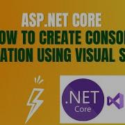 25 Create Asp Net Core Console Application Using Visual Studio