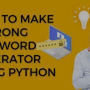 How To Make A Strong Password Generator Using Python Coding With NShettigar