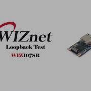 WIZ107SR Loopback Test