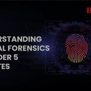 Understanding Digital Forensics In Under 5 Minutes EC Council