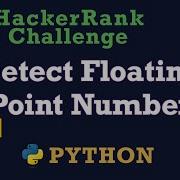 71 Detect Floating Point Number Hackerrank Python Solution Explained
