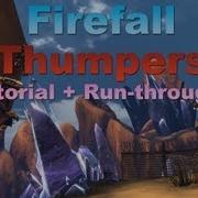 Firefall Beta 2 Thumper S Tutorial Run Through