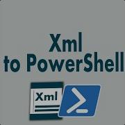 Xml To Powershell