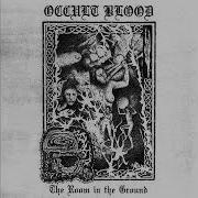 Occult Blood US The Room In The Ground EP 2023