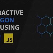 Interactive Hexagon Grid Using HTML CSS JavaScript JavaScript Effects